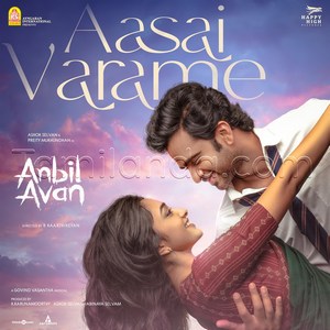 Aasai Varame (From Anbil Avan) - Single (2026) (Govind Vasantha)